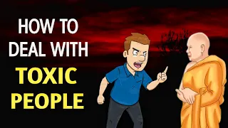 HOW TO DEAL WITH TOXIC PEOPLE | Buddhist Story | Words Of Wisdom Stories |