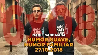 NADIE SABE NADA 6x08 | Humor suave, humor familiar