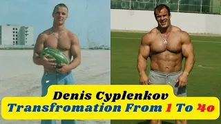 Denis Cyplenkov - Transfromation From 1 To 40