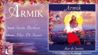 Armik – Santa Barbara - Official - Nouveau Flamenco - Spanish Guitar