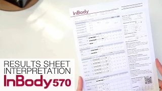 InBody 570: Results Sheet Interpretation by Dr. Jeralyn Brossfield