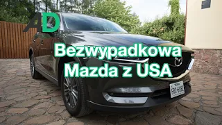 Mazda CX-5 2017 2.5 192 KM z USA - czy na pewno bezwypadkowa? + różnice USA vs. EU