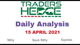 Nifty & Bank Nifty Analysis for 15 April 2021 Expiry #nifty #banknifty #tradershedge #priceaction