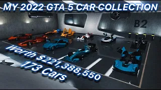 What $221,000,000 Worth of Cars Looks Like in GTA 5 (MY 2022 GTA 5 CAR COLLECTION TOUR)