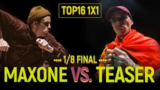 Maxone vs Teaser | Top16 1x1 1/8 final @ Move&Prove 2018