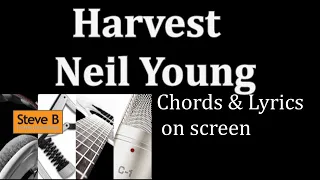 Harvest - Neil Young  - Guitar - Chords & Lyrics Cover- by Steve.B