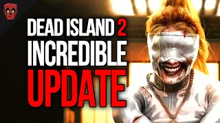 New Dead Island 2 Update Is Absolutely Incredible…