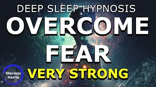 Deep Sleep Hypnosis: Overcome Fear & Embrace Inner Peace | Steviejo Harris