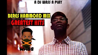 Beres Hammond Mix - Greatest Hits Of Beres Hammond