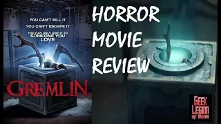 GREMILN ( 2017 Adam Hampton ) aka GREMLIN'S CURSE Horror Movie Review