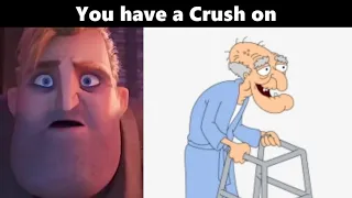 Mr Incredible Becoming Confused (You have a crush on)