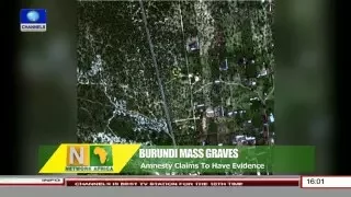 Network Africa: Amnesty International Claims Mass Graves Present In Burundi