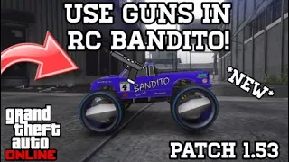 *BRAND NEW* SOLO HOW TO USE GUNS IN RC BANDITO GLITCH ON GTA 5 ONLINE AFTER PATCH 1.53 (Playstation)