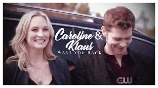 Caroline & Klaus || Want You Back