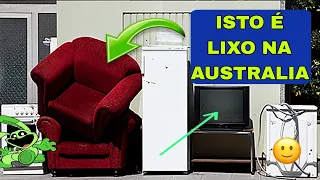 Lixo ou luxo NA AUSTRÁLIA!