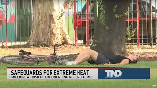 Safeguards for extreme heat: Millions at risk of experiencing record temps