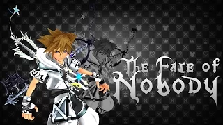 The Fate of a Nobody. - A KH2FM Organization XIII Montage.