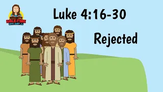 Luke 4:16-30 Jesus Taught But The People Rejected Him