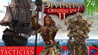 A SHARK WITH MAGIC? - Part 74 - Divinity Original Sin 2 DE - Tactician Gameplay