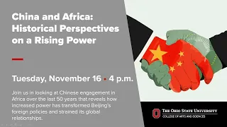 China and Africa: Historical Perspectives on a Rising Power