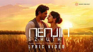 Nenjin Ezhuth - Official Lyric Video | Adarsh Krishnan N | Vidya Lakshmi G | Tamil Pop Songs