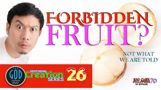 Forbidden Fruit? What was it? Doctrines of Men Resolved