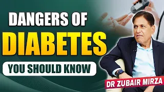 Danger of Diabetes You Should Know 🍩🍬| @DrZubairMirza