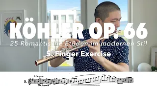 Köhler Op 66 #5 "Finger Exercise" (Finger-Gymnastik, La Gymnastique des Doigts) - 25 Romantic Etudes