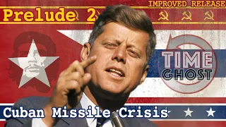 Kennedy, the Lying Politician | The Cuban Missile Crisis I Prelude 2