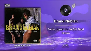 Brand Nubian - Punks Jump Up to Get Beat Down |[ Hip-Hop ]| 1992