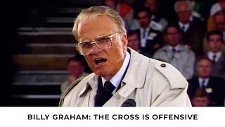 The Offense of the Cross | Billy Graham Classic