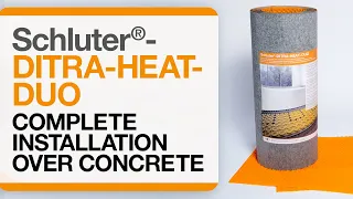 How to install DITRA-HEAT-DUO over Concrete Start to Finish