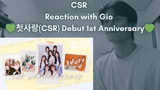 CSR Reaction with Gio 💚첫사랑(CSR) Debut 1st Anniversary💚