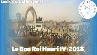 Le Bon Roi Henri IV (2018) - Louis XX, Roi de France