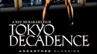 Tokyo Decadence (1991 Japanese Movie) Blu Ray Review (Unearthed Classics Film)