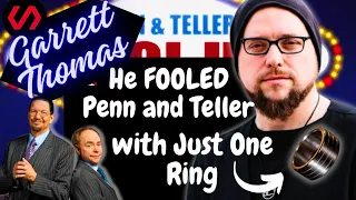 ✅ HE FOOLED Penn and Teller with Just One Ring | Garrett Thomas | Penn and Teller Fool us.
