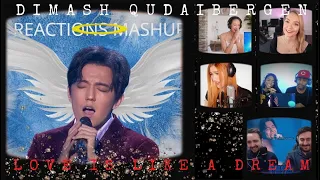 Unbelievable 😱😱 | DIMASH - Love Is Like A Dream REACTION COMPILATION