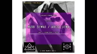 Meri Siwai / Arco Lewa - Ozlam & Chuki Juice Ft Jaro Local X Young Davie X Kuzzin