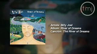 Letra Traducida The River of Dreams de Billy Joel