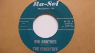 The Finestuff  -  Big Brother {1967}