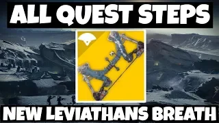 DESTINY 2 HOW TO GET LEVIATHANS BREATH EXOTIC BOW