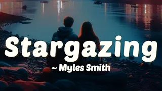 Myles Smith -  Stargazing