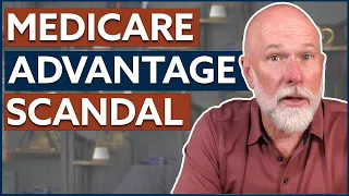 Medicare Advantage Scandal | You Could Be Wrongly Denied Care!