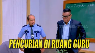 [FULL] PENCURIAN DI RUANG GURU BIKIN GEGER | ANAK SEKOLAH (23/12/21)