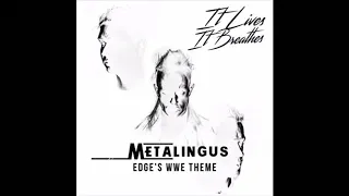 WWE Edge Theme “Metalingus” By It Lives, It Breathes (HD - HQ)