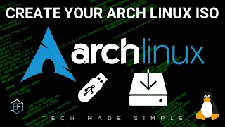 Arch Linux: Create Your Own Installer