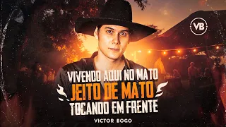 Victor Bogo - Vivendo Aqui no Mato / Jeito de Mato / Tocando em Frente (Churrasco Bruto)