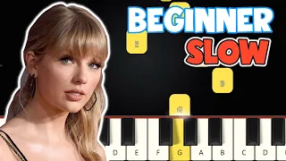 Enchanted - Taylor Swift | Slow Beginner Piano Tutorial | Easy Piano