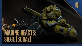 Marine Reacts to Siege by Sodaz