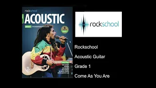 Come As You Are Rockschool Acoustic Grade 1